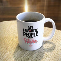 Load image into Gallery viewer, Designs by MyUtopia Shout Out:My Favorite People Call Me Nana White Coffee Mug,11oz / White,Ceramic Coffee Mug
