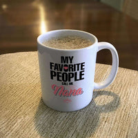 Load image into Gallery viewer, Designs by MyUtopia Shout Out:My Favorite People Call Me Nana White Coffee Mug
