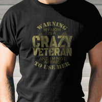 Load image into Gallery viewer, Designs by MyUtopia Shout Out:My Mom Is A Crazy Veteran Adult Unisex T-Shirt
