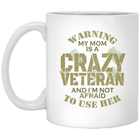 Load image into Gallery viewer, Designs by MyUtopia Shout Out:My Mom Is A Crazy Veteran Ceramic Coffee Mugs - White,11 oz. / White,Ceramic Coffee Mug
