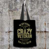 Load image into Gallery viewer, Designs by MyUtopia Shout Out:My Mom Is A Crazy Veteran Fabric Totebag Reusable Shopping Tote
