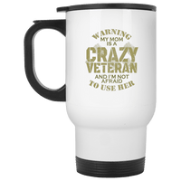 Load image into Gallery viewer, Designs by MyUtopia Shout Out:My Mom Is A Crazy Veteran Travel Mug,White / One Size,Travel Mug
