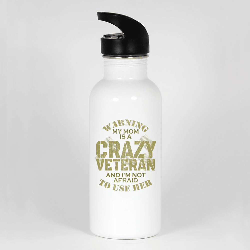 Designs by MyUtopia Shout Out:My Mom Is A Crazy Veteran Water Bottle,White,Water Bottle