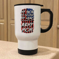 Load image into Gallery viewer, Designs by MyUtopia Shout Out:My Son My Soldier My Hero Army Mom 14 Oz Stainless Steel Travel Mug
