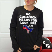 Load image into Gallery viewer, Designs by MyUtopia Shout Out:No Collusion Means Trump Humor Long Sleeve Ultra Cotton T-Shirt
