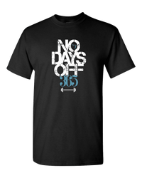 Load image into Gallery viewer, Designs by MyUtopia Shout Out:No Days Off Adult Unisex T-Shirt,S / Black,Adult Unisex T-Shirt
