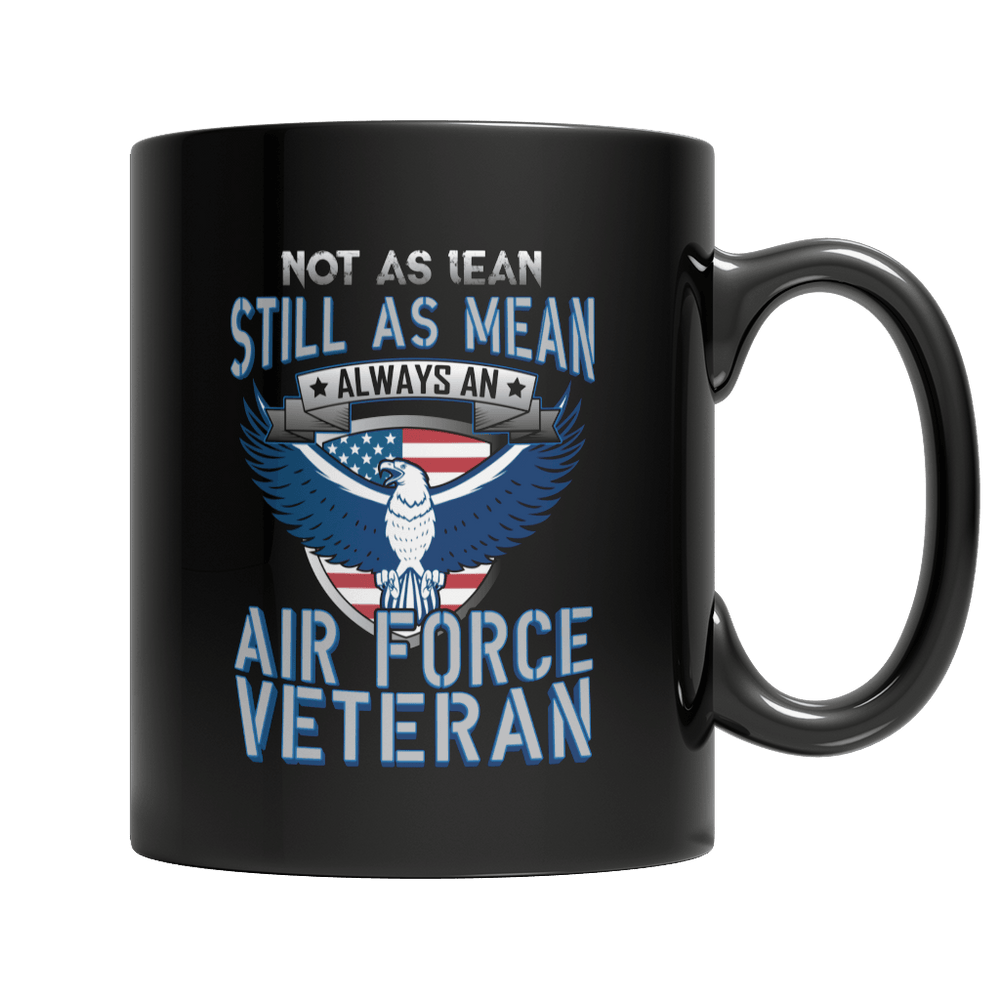 Designs by MyUtopia Shout Out:Not As Lean Still as Mean Air Force Veteran Ceramic Coffee Mug - Black,Black,Ceramic Coffee Mug