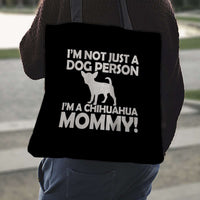 Load image into Gallery viewer, Designs by MyUtopia Shout Out:Not Just a Dog Person Chihuahua Mommy Fabric Totebag Reusable Shopping Tote
