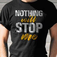 Load image into Gallery viewer, Designs by MyUtopia Shout Out:Nothing Will Stop Me Adult Unisex T-Shirt
