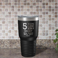 Load image into Gallery viewer, Designs by MyUtopia Shout Out:Num Of Reasons I love Being a Daddy Personalized Laser Engraved 30 Oz Stainless Steel Drink Tumbler
