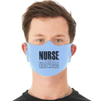 Load image into Gallery viewer, Designs by MyUtopia Shout Out:Nurse Because Even Doctors Need Heroes Fabric Face Covering / Face Mask
