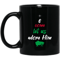 Load image into Gallery viewer, Designs by MyUtopia Shout Out:O Come Let Us Adore Him - Ceramic Coffee Mug - Black,Black / 11 oz,Apparel
