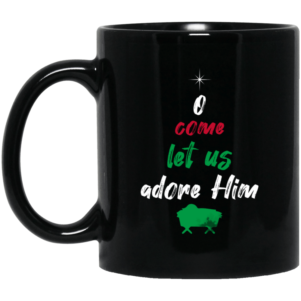 Designs by MyUtopia Shout Out:O Come Let Us Adore Him - Ceramic Coffee Mug - Black,Black / 11 oz,Apparel