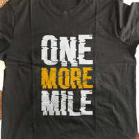 Load image into Gallery viewer, Designs by MyUtopia Shout Out:One More Mile Adult Unisex T-Shirt
