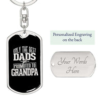 Load image into Gallery viewer, Designs by MyUtopia Shout Out:Only The Best Dads get Promoted to Grandpa - Liquid Glass Keepsake Keychain,Surgical Stainless Steel / Yes,Liquid Glass Keychain
