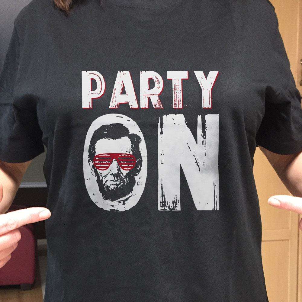 Designs by MyUtopia Shout Out:Party On Abraham Lincoln Adult Unisex T-Shirt