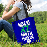 Load image into Gallery viewer, Designs by MyUtopia Shout Out:Pinch Me, I&#39;ll Punch You Fabric Totebag Reusable Shopping Tote
