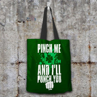 Load image into Gallery viewer, Designs by MyUtopia Shout Out:Pinch Me, I&#39;ll Punch You Fabric Totebag Reusable Shopping Tote,Dark Green,Reusable Fabric Shopping Tote Bag
