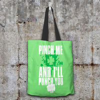 Load image into Gallery viewer, Designs by MyUtopia Shout Out:Pinch Me, I&#39;ll Punch You Fabric Totebag Reusable Shopping Tote,Pastel Green,Reusable Fabric Shopping Tote Bag
