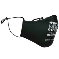 Load image into Gallery viewer, Designs by MyUtopia Shout Out:Proud Air Force Sister I Grew Up with my Hero  Adult Fitted Face Mask w. Adjustable Ear Loops

