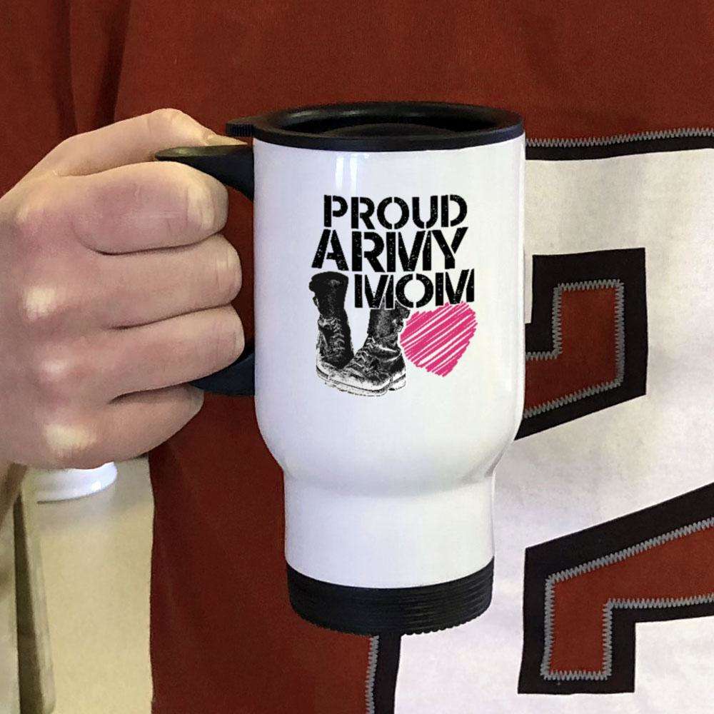 Designs by MyUtopia Shout Out:Proud Army Mom Soldier Boots and Heart Travel Mug