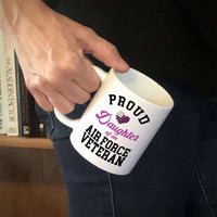 Load image into Gallery viewer, Designs by MyUtopia Shout Out:Proud Daughter of an Air Force Veteran Ceramic Coffee Mug - White
