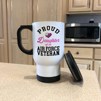 Load image into Gallery viewer, Designs by MyUtopia Shout Out:Proud Daughter of an Air Force Veteran Travel Mug
