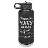 Load image into Gallery viewer, Designs by MyUtopia Shout Out:Proud Navy Mom I Raised My Hero - 32 oz Polar Camel Water Bottle,32oz / Black,Polar Camel - 32oz Water Bottle
