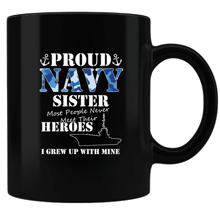 Designs by MyUtopia Shout Out:Proud Navy Sister Black Coffee Mug,Black,Ceramic Coffee Mug