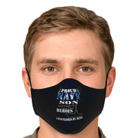 Load image into Gallery viewer, Designs by MyUtopia Shout Out:Proud Navy Son I was Raised by My Hero Fitted Face Mask w. Adjustable Ear Loops
