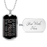 Load image into Gallery viewer, Designs by MyUtopia Shout Out:Proud To Be Your Son Personalized Engravable Keepsake Dog Tag Necklace,Silver / Yes,Dog Tag Necklace
