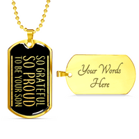 Load image into Gallery viewer, Designs by MyUtopia Shout Out:Proud To Be Your Son Personalized Engravable Keepsake Dog Tag Necklace,Gold / Yes,Dog Tag Necklace
