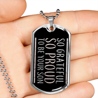 Load image into Gallery viewer, Designs by MyUtopia Shout Out:Proud To Be Your Son Personalized Engravable Keepsake Dog Tag Necklace
