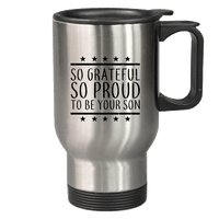 Load image into Gallery viewer, Designs by MyUtopia Shout Out:Proud To Be Your Son Stainless Steel Travel Coffee Mug w. Twist Close Lid,Stainless / 14 oz,Travel Mug
