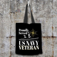 Load image into Gallery viewer, Designs by MyUtopia Shout Out:Proudly Served US Navy Veteran Fabric Totebag Reusable Shopping Tote
