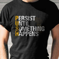 Load image into Gallery viewer, Designs by MyUtopia Shout Out:Push Adult Unisex T-Shirt
