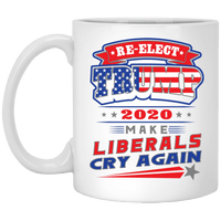 Load image into Gallery viewer, Designs by MyUtopia Shout Out:Re-elect Trump Make Liberals Cry Ceramic Coffee Mug - White,11 oz / White,Ceramic Coffee Mug
