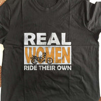 Load image into Gallery viewer, Designs by MyUtopia Shout Out:Real Women Ride Their Own Bike Adult Unisex T-Shirt

