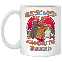 Load image into Gallery viewer, Designs by MyUtopia Shout Out:Rescued is my Favorite Dog Breed Ceramic Coffee Mug,11 oz / White,Ceramic Coffee Mug

