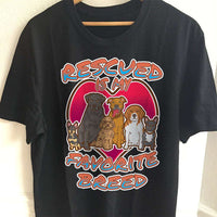 Load image into Gallery viewer, Designs by MyUtopia Shout Out:Rescued is my Favorite Dog Breed Ultra Cotton Unisex T-Shirt,Black / S,Adult Unisex T-Shirt
