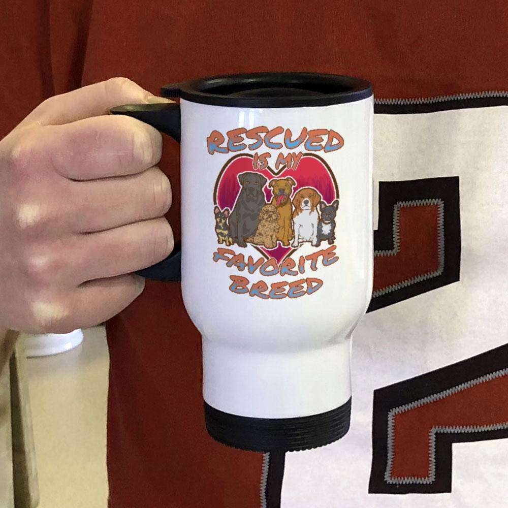 Designs by MyUtopia Shout Out:Rescued Is My Favorite Dog Breed White Travel Mug