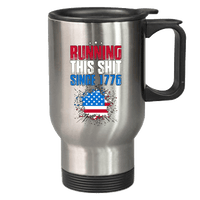 Load image into Gallery viewer, Designs by MyUtopia Shout Out:Running This Shit Since 1776 Stainless Steel Travel Coffee Mug w. Twist Close Lid,Stainless / 14 oz,Travel Mug
