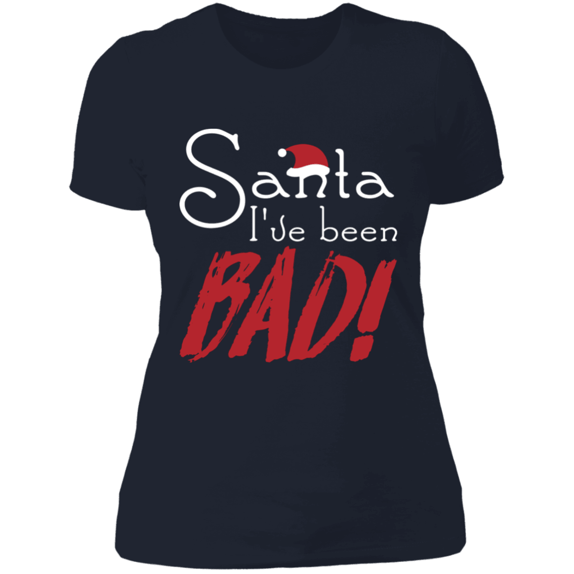 Designs by MyUtopia Shout Out:Santa I've Been Bad - Ultra Cotton Ladies' T-Shirt,Midnight Navy / X-Small,Ladies T-Shirts