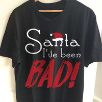 Load image into Gallery viewer, Designs by MyUtopia Shout Out:Santa I&#39;ve Been Bad Adult Unisex T-Shirt
