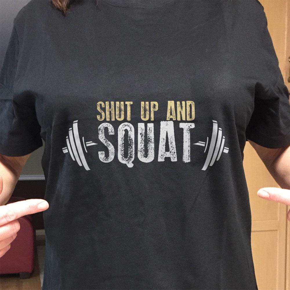 Designs by MyUtopia Shout Out:Shut Up and Squat Adult Unisex T-Shirt
