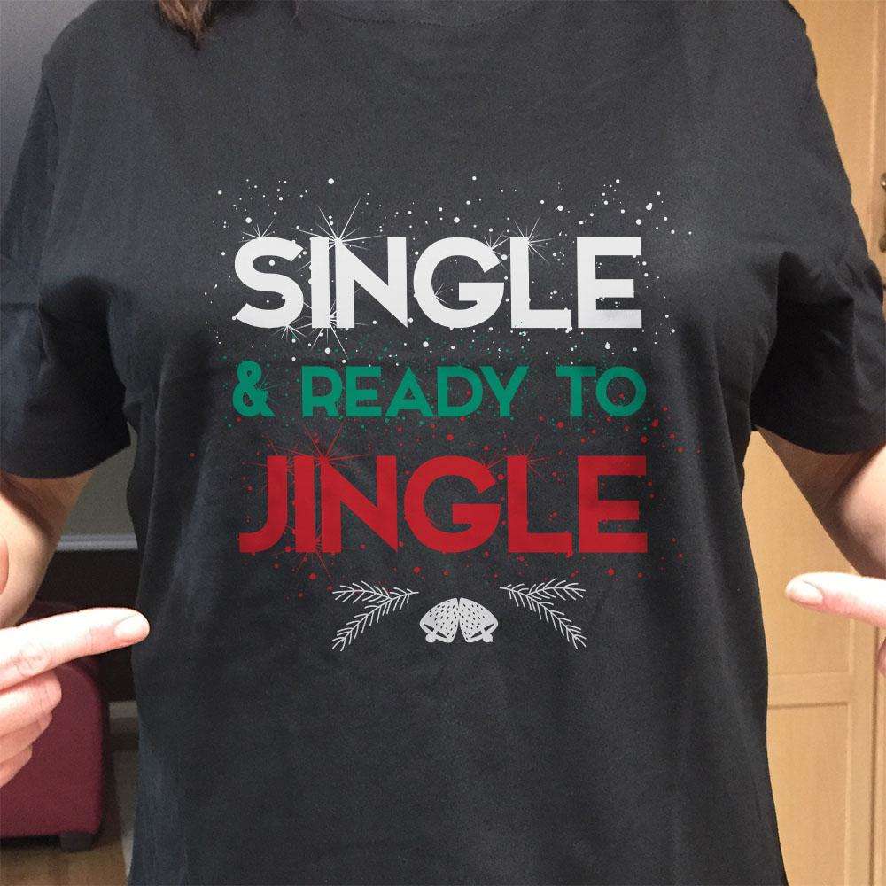 Designs by MyUtopia Shout Out:Single and Ready to Jingle Adult Unisex T-Shirt
