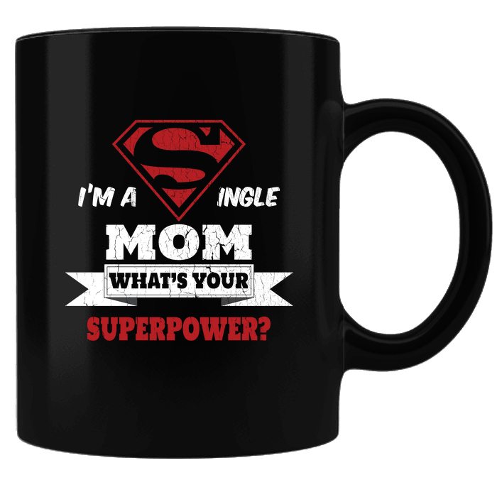 Designs by MyUtopia Shout Out:Single Mom Super Mom Black Coffee Mug,Black,Ceramic Coffee Mug