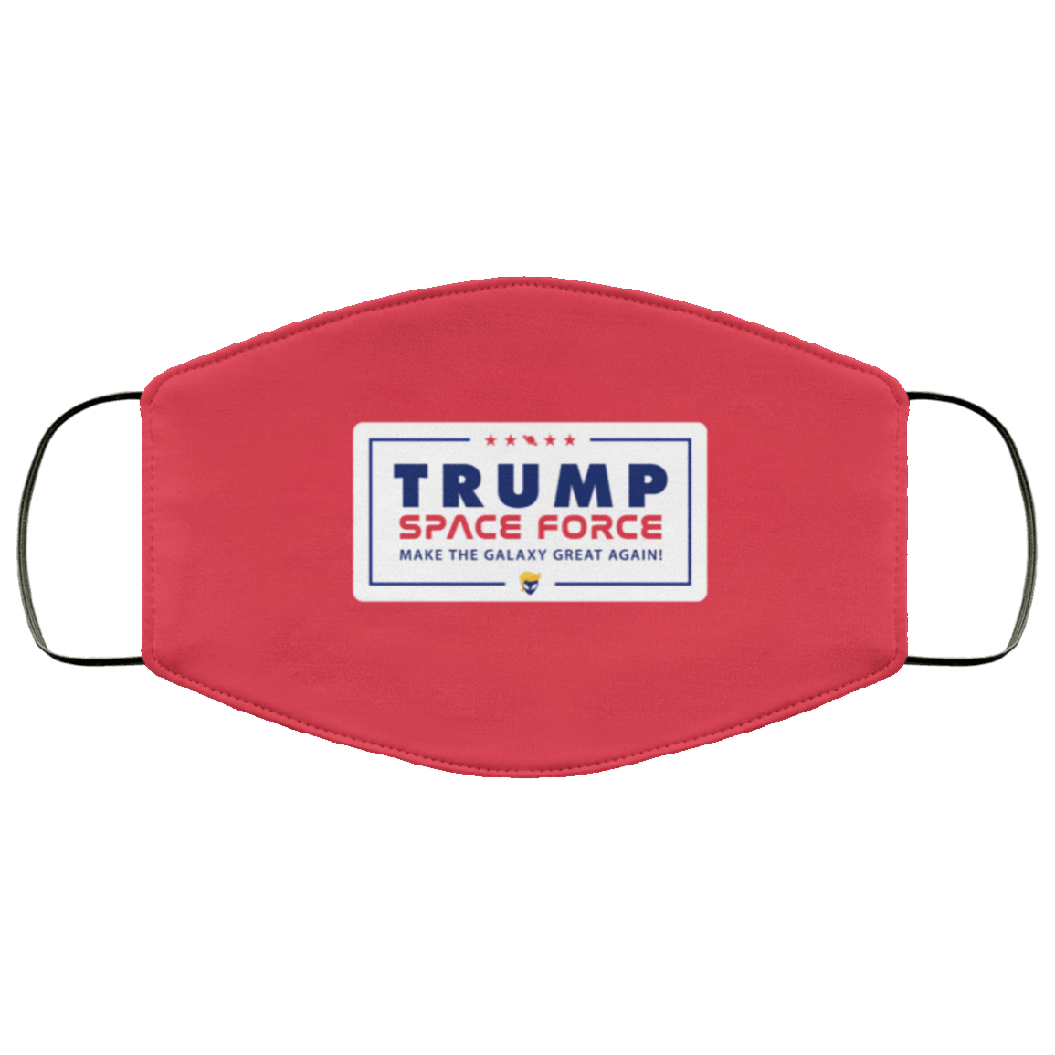 Designs by MyUtopia Shout Out:Space Force Make Galaxy Great Again Trump Humor Adult Fabric Face Mask with Elastic Ear Loops,3 Layer Fabric Face Mask / Red / Adult,Fabric Face Mask