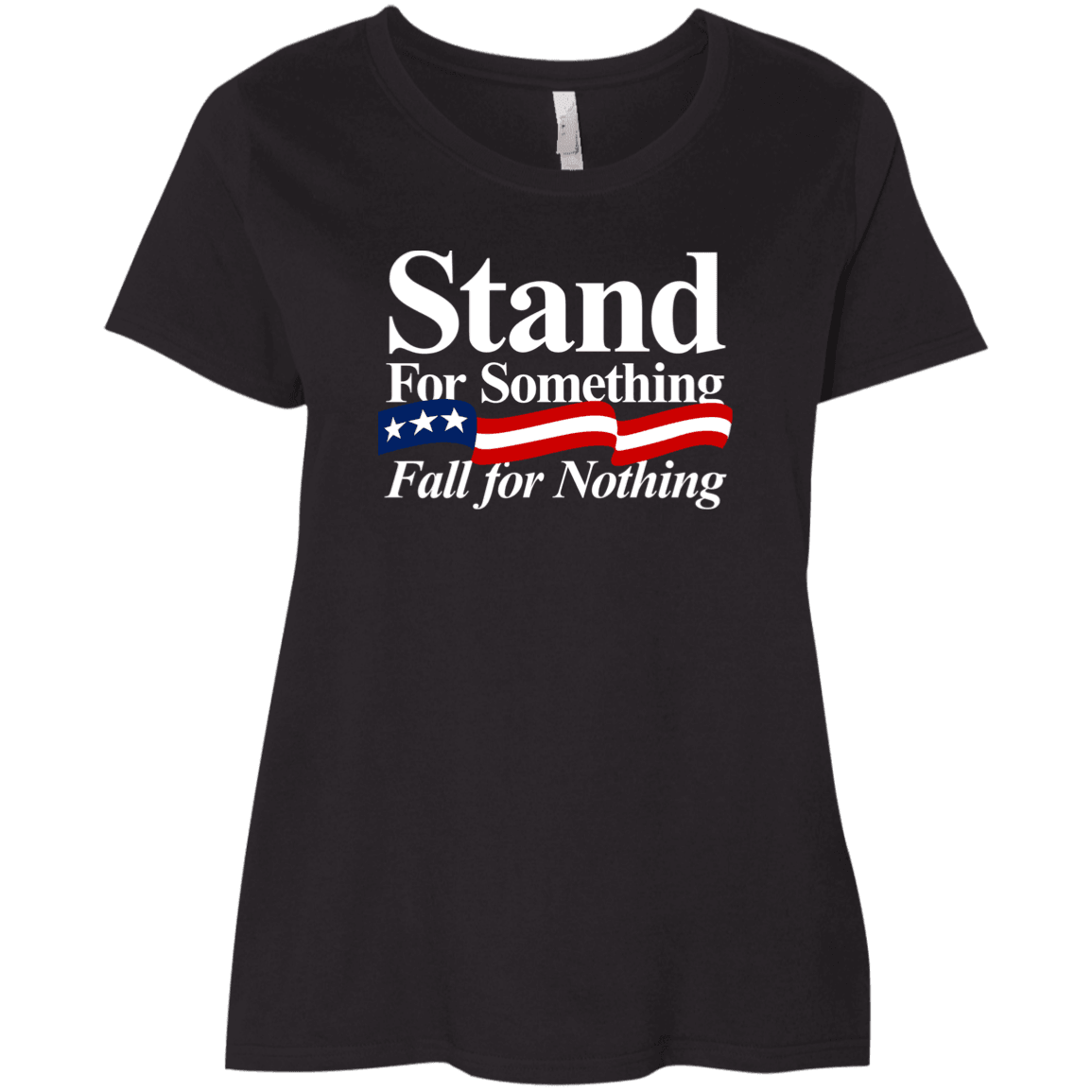 Designs by MyUtopia Shout Out:Stand for Something Fall for Nothing Trump Ladies' Plus Size Curvy T-Shirt,Black / Plus 1X,Ladies T-Shirts