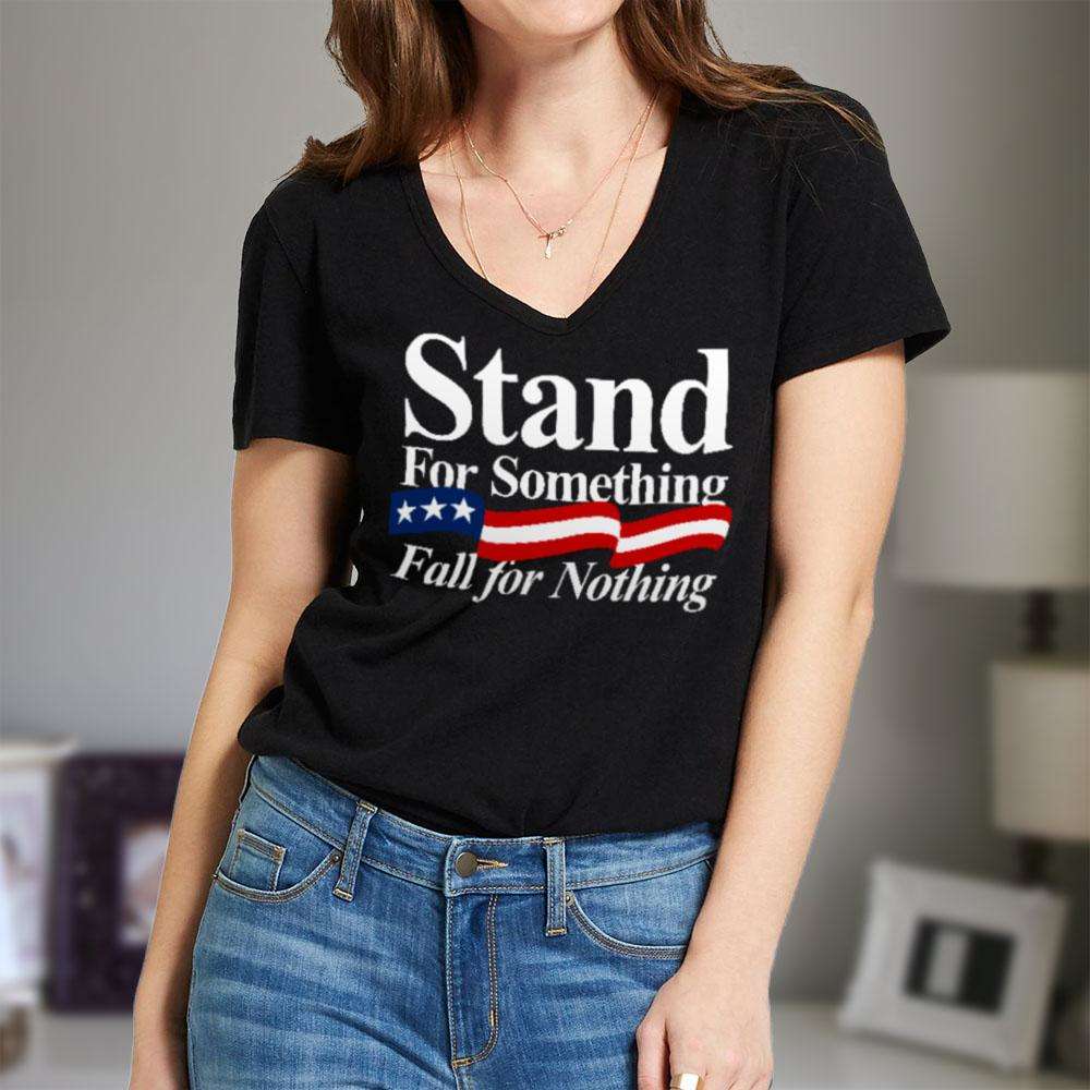 Designs by MyUtopia Shout Out:Stand for Something Fall for Nothing Trump Ladies' V-Neck T-Shirt